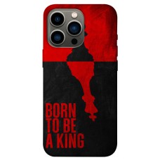 Чохол Born to be a king
